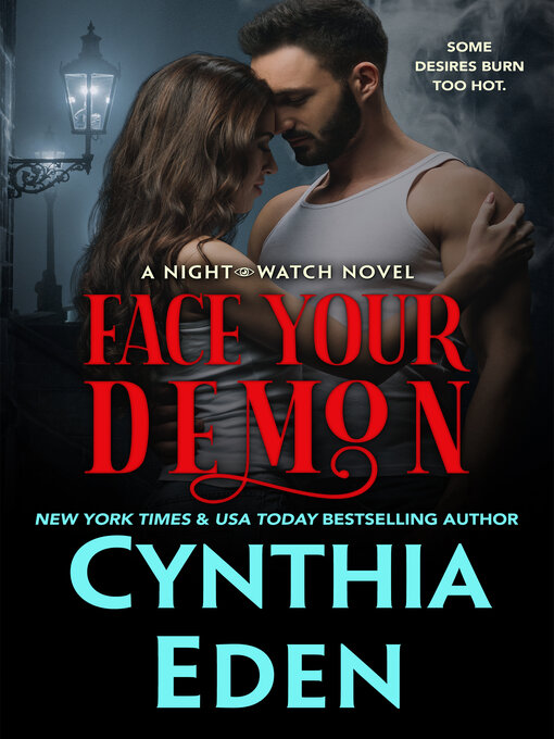 Title details for Face Your Demon by Cynthia Eden - Available